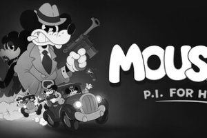 MOUSE: P.I. For Hire